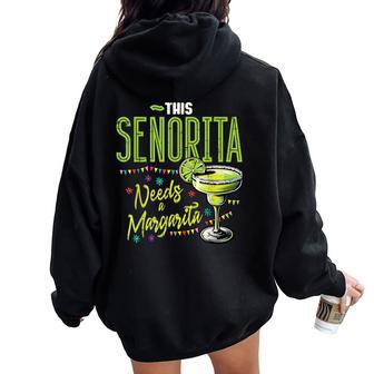 This Senorita Needs Margarita Mexican Party Fiesta Women Women Oversized Hoodie Back Print - Thegiftio
