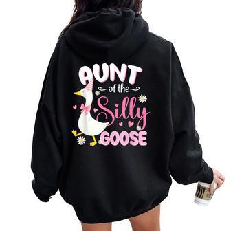 Silly Aunt Goose Aunt 1St Birthday Family Matching Party Women Oversized Hoodie Back Print - Thegiftio UK