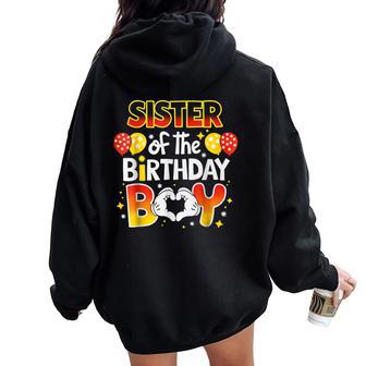 Sister Of The Birthday Boy Matching Family Birthday Party Women Oversized Hoodie Back Print - Thegiftio UK