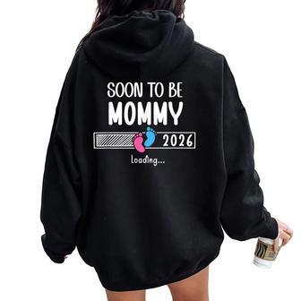 Soon To Be Mom 2026 Loading Promoted To Mommy First Time Mom レディース オーバーサイズ パーカー バックプリント - Kawaiitshirt