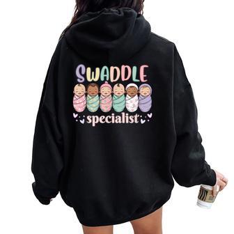Swaddle Specialist Nicu Nurse Tech Mother Baby Neonatal Icu Women Oversized Hoodie Back Print - Thegiftio UK