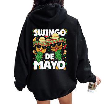 Swingo De Mayo Cinco De Mayo Swinger Mexican Women Women Oversized Hoodie Back Print - Thegiftio