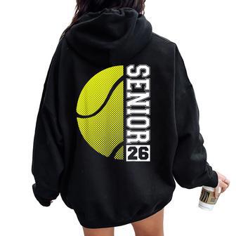 Tennis Senior 26 Class Of 2026 Grad Boys Girls Women Oversized Hoodie Back Print - Thegiftio UK