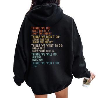 Things We Did Sarcastic Music Checklist Classic Song Lyrics Women Oversized Hoodie Back Print | Mazezy