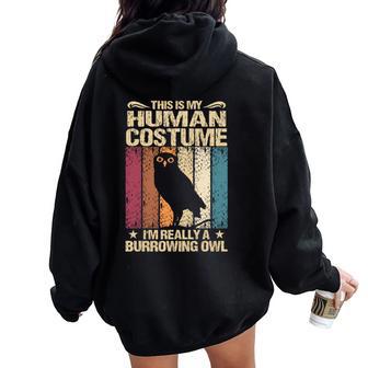 This Is My Human コスチューム I'm Really A Burrowing Owl 長袖tシャツ レディース オーバーサイズ パーカー バックプリント - Kawaiitshirt