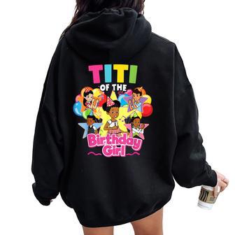 Titi Of Birthday Girl Gracie Pink Doll Family Decorations Women Oversized Hoodie Back Print - Thegiftio UK