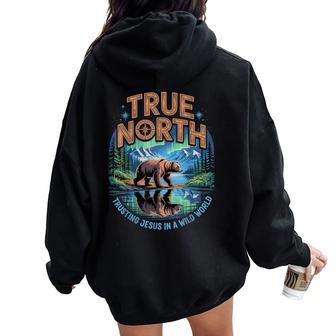 True-North Vbs 2025 Trusting Jesus Wilderness Christian Women Oversized Hoodie Back Print - Thegiftio UK