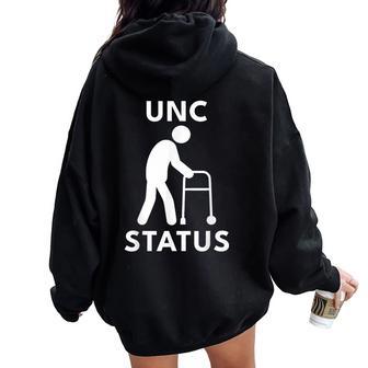 Unc Status Old People Meme Women Oversized Hoodie Back Print | Seseable UK