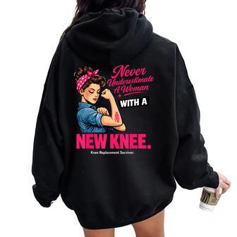 Never Underestimate A Woman With A New Knee Survivor Women Oversized Hoodie Back Print - Thegiftio UK