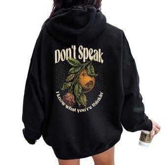 Vintage 90S Don't Speak I Know What You're Thinkin Men Women Oversized Hoodie Back Print - Thegiftio UK