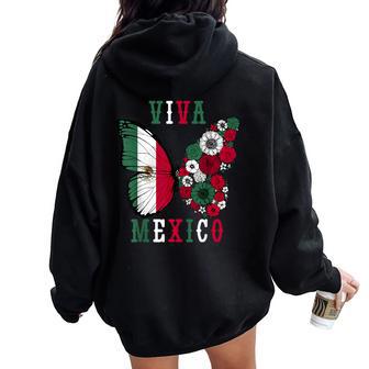 Viva Mexico Mexican Independence Day Butterfly Flower Mexico Women Oversized Hoodie Back Print - Thegiftio UK
