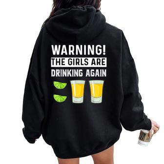 Warning The Girls Are Drinking Again Drunk Party Felpa con cappuccio oversize da donna con stampa posteriore - Novitaregali
