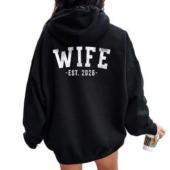 Wife Est 2026 Just Married Honeymoon Classic Bold Font Women Oversized Hoodie Back Print - Thegiftio UK