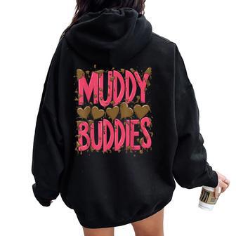Womans Buddies Muddy Mud Run Mudding Running Girls Team Atv Women Oversized Hoodie Back Print - Thegiftio