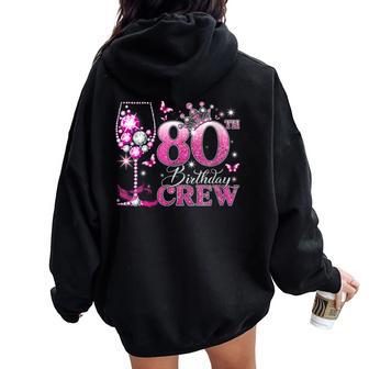 Women's Happy 80Th Birthday Crew Pink Wine 80 Years Old Queen Women Oversized Hoodie Back Print - Thegiftio