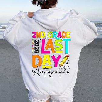 2026 Last Day Of School Autograph 2Nd Grade Graduation Women Oversized Hoodie Back Print - Thegiftio UK