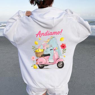 Andiamo Italian Scooter Lemon Flower Italy Travel Souvenir Women Oversized Hoodie Back Print - Thegiftio UK