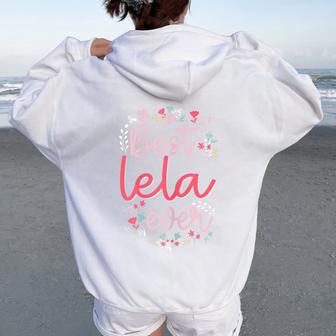 Best Lela Ever Cute Floral Mom Grandma Women Oversized Hoodie Back Print - Thegiftio UK