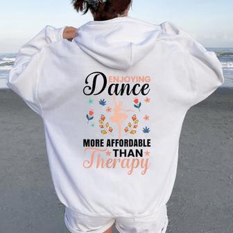 Disfrutando De La Danza Es Terapia Bailarina Bailarina In Mangas Women Oversized Hoodie Back Print - Regaloses