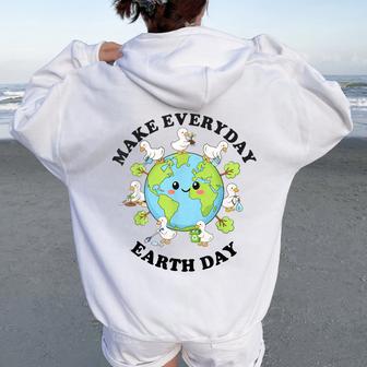 Make Everyday Earth Day Cute Goose Teacher Save Planet Women Oversized Hoodie Back Print - Thegiftio