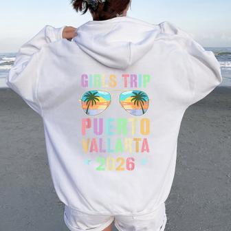 Fabulous Girls Trip Puerto Vallarta 2026 Travel Beaching Women Oversized Hoodie Back Print - Thegiftio UK