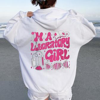 Groovy I'm A Laboratory Girl Retro Medical Lab Science Women Oversized Hoodie Back Print - Thegiftio UK