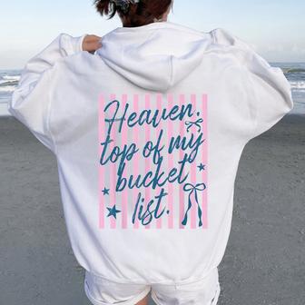 Heaven Top Of My Bucket List Christian Faith Based Quotes Women Oversized Hoodie Back Print - Thegiftio UK