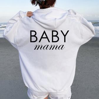 Humoristique Baby Mama Sweat à capuche oversize pour femme avec imprimé dans le dos - Cadeauxyz