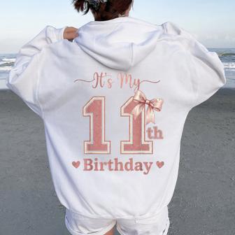 It's My 11Th Birthday Girl Coquette Bow Pink 11 Year Old Women Oversized Hoodie Back Print - Thegiftio UK