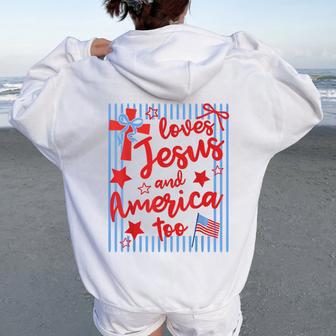 Loves Jesus And America Too 4Th Of July Christian Stripes Women Oversized Hoodie Back Print - Thegiftio UK