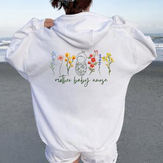 Mother Baby Nurse Wildflower Postpartum Nurse Graduation Women Oversized Hoodie Back Print - Thegiftio UK