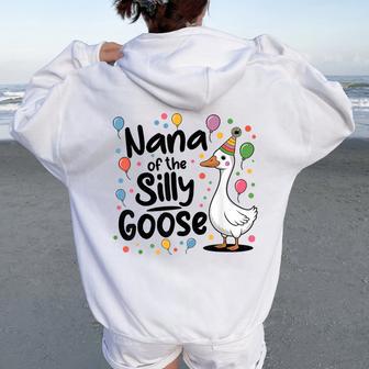 Nana Of The Silly Goose 1St First Birthday Family Matching Women Oversized Hoodie Back Print - Thegiftio UK