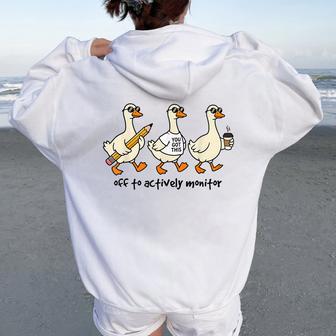 Off To Actively Monitor Teacher Testing Day Goose Women Oversized Hoodie Back Print | Seseable UK