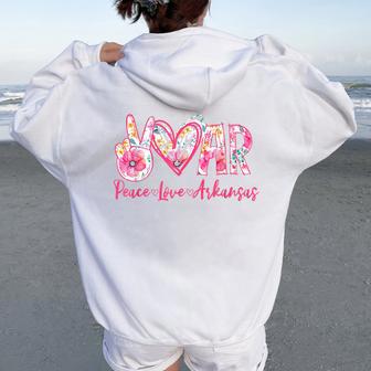 Peace Love Arkansas Floral Vintage Arkansas Pride State Women Oversized Hoodie Back Print - Thegiftio UK