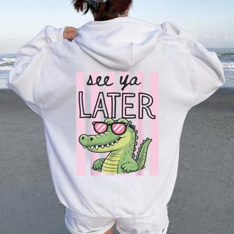 Striped Last Day Of School Teacher See Ya Later Alligator Women Oversized Hoodie Back Print - Thegiftio UK