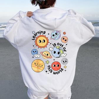 Teacher Space Science Learning Is Out Of World Solar System Women Oversized Hoodie Back Print - Thegiftio UK