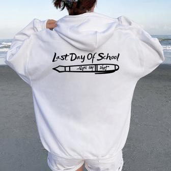 Teacher Student Last Day Of School Sign My Women Oversized Hoodie Back Print - Thegiftio UK
