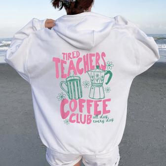 Vintage Preppy Tired Teachers Coffee Club Summer Vacation Women Oversized Hoodie Back Print - Thegiftio UK