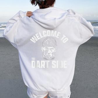 Welcome To The Dart Side Apparel For Women Women Oversized Hoodie Back Print - Thegiftio UK
