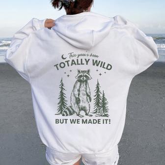 This Year's Been Wild But We Made Last Day Of School Teacher Women Oversized Hoodie Back Print - Thegiftio UK