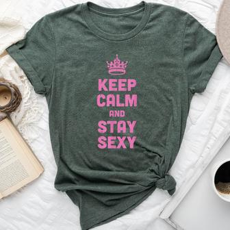 Keep Calm And Stay Sexy Saying Meme Kids Bella Canvas T-shirt | Seseable UK