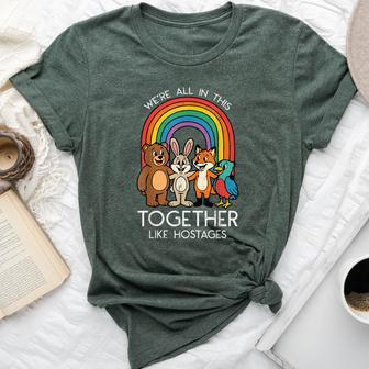 Were All In This Together Hostages Saying Women Bella Canvas T-shirt | Mazezy