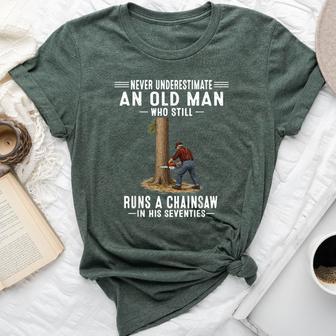 Never Underestimate Old Man Chainsaw In His Seventies Bella Canvas T-shirt | Seseable UK