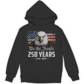 250 Years Eagle American Flag 250Th Anniversary 4Th Of July Hoodie - Thegiftio UK