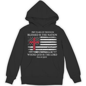 250 Years Of Freedom Blessed Is The Nation Psalm 33 Hoodie - Thegiftio UK
