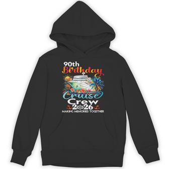 90Th Birthday Cruise Crew Friends Family Vacation Matching Hoodie | Seseable UK