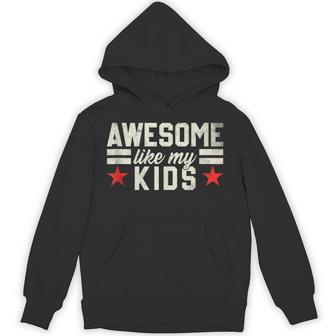 Awesome Like My Kids Fathers Day Hoodie - Thegiftio UK