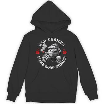 Bad Choices Make Good Stories Monkey On Back Hoodie - Thegiftio UK