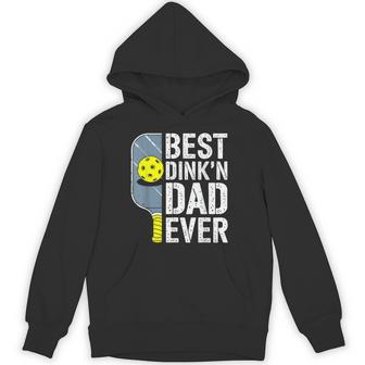 Best Dink'n Dad Ever Pickleball Dad Fathers Day Hoodie - Thegiftio UK