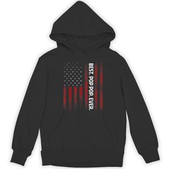 Best Pop Pop Ever American Flag Fathers Day For Poppop Hoodie - Thegiftio UK